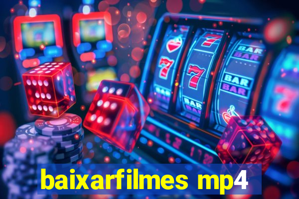 baixarfilmes mp4